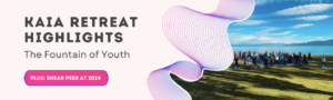 -The Fountain of Youth – 2023 Kaia Wellness Retreat Highlights!